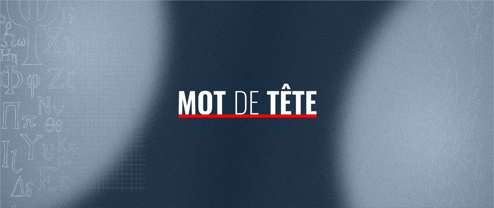 Mot de T&ecirc;te