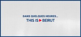 Dans quelques heures… This is Beirut