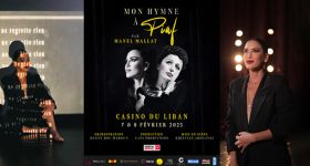 Mon Hymne à Piaf  de Manel Mallat au Casino du Liban