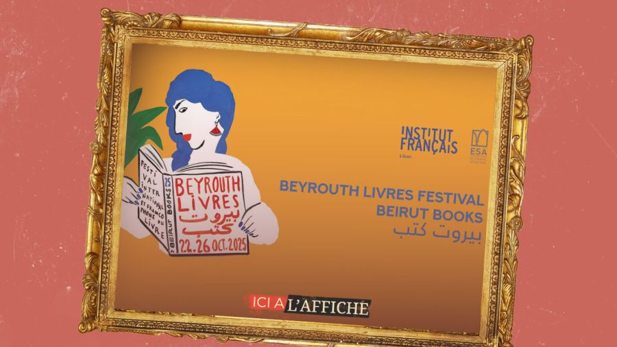 À l’affiche! Festival Beyrouth Livres, la francophonie en mots et en émotions