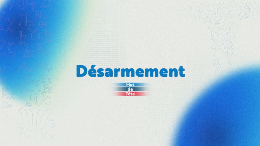 «Désarmement»: le pari de la paix