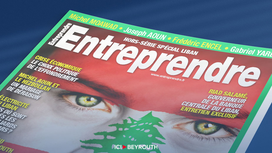 Entreprendre: spécial Liban, les 4 vérités. À lire gratuitement sur «Ici Beyrouth»
