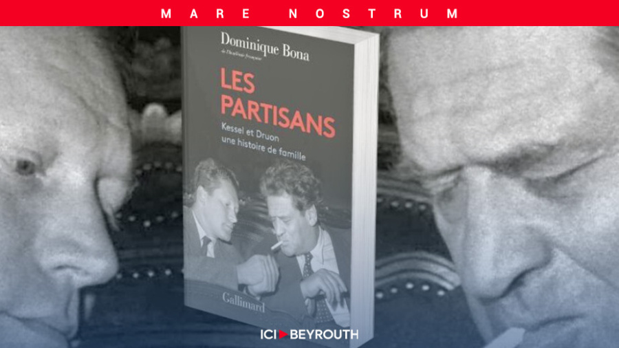 Les partisans: Kessel et Druon, une histoire de famille