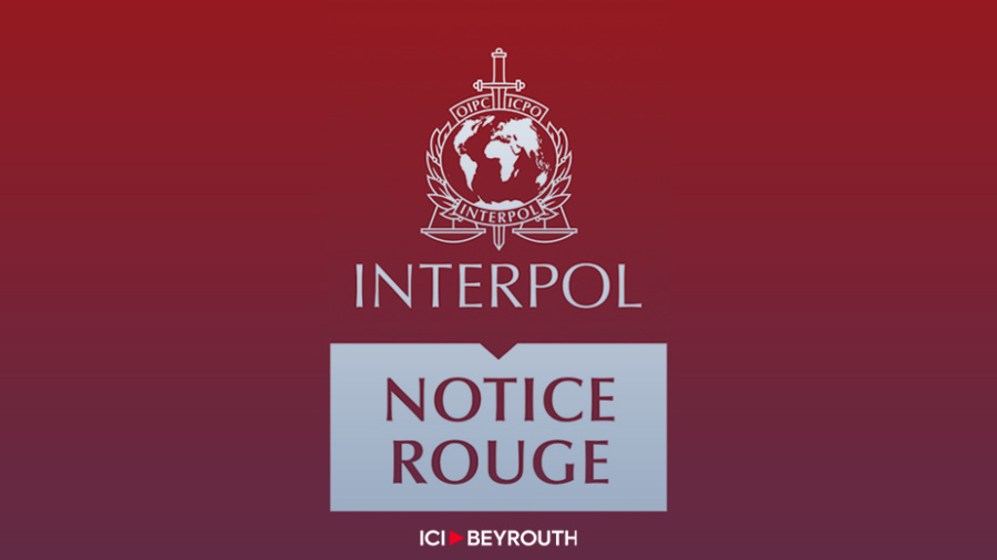 Notices rouges d’Interpol à l’encontre de proxénètes syriens vivant au Liban