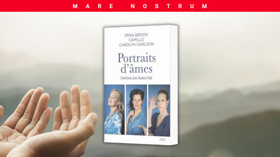 «Portraits d’âmes» – Entretiens avec Audrey Fella