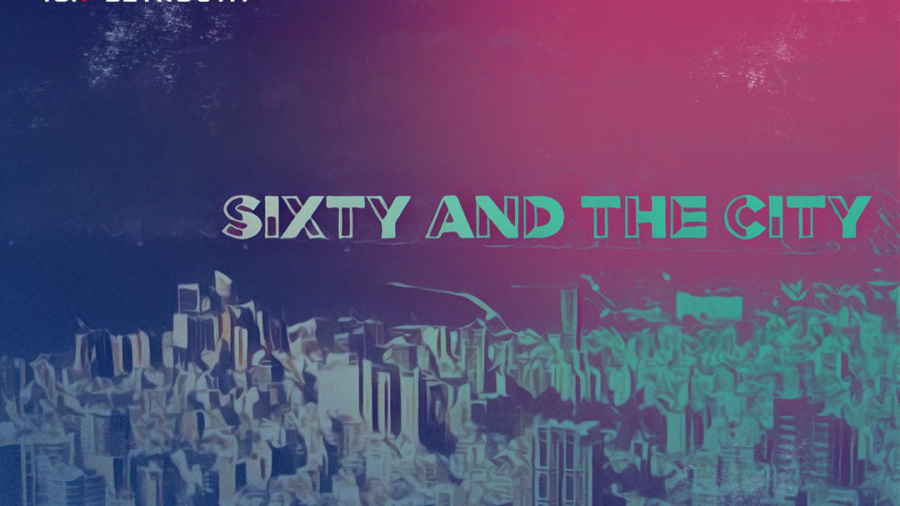 Sixty and the City